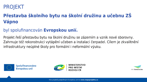 Projekt Vybavení šatny a tříd v ZŠ Vápno